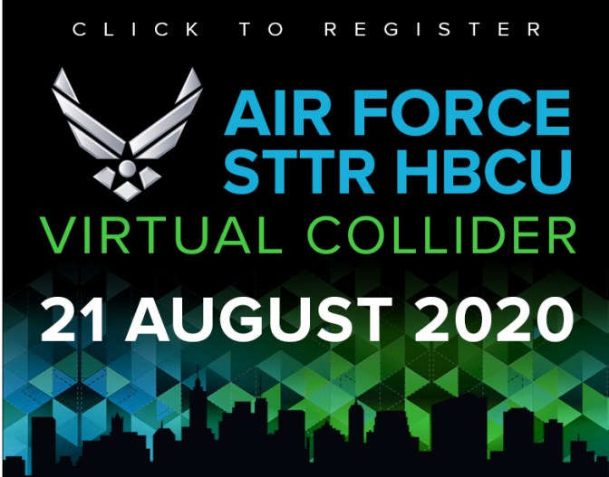 Select here to register for 2020's Air Force STTR HBCU Virtual Collider